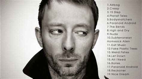 Best Of Radiohead Radiohead Greatest Hits Full Album Radiohead Best