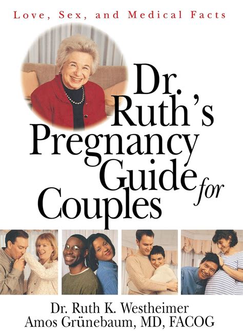 dr ruth s pregnancy guide for couples love sex and medical facts kindle edition by