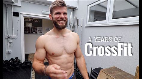 4 Years Of Crossfit And This Is My Physique Youtube