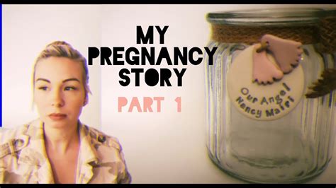 My Pregnancy Storypart1stillborn36weeksnancymairi Youtube