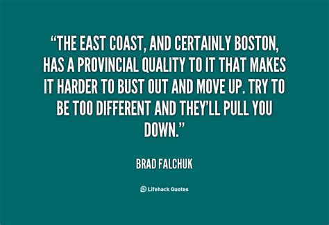 Boston quotations by authors, celebrities, newsmakers, artists and more. Quotes About The Boston Marathon. QuotesGram