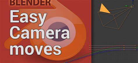 Easy Camera Animations In Blender Blendernation