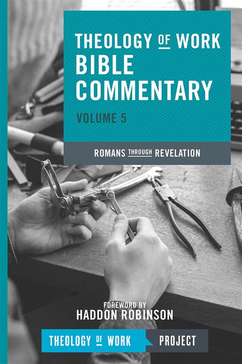 See Work Through New Eyes—theology Of Work Commentary Romans