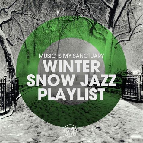 Find the latest in snowfall music at last.fm. The Winter Snow Jazz Playlist | Music Is My Sanctuary