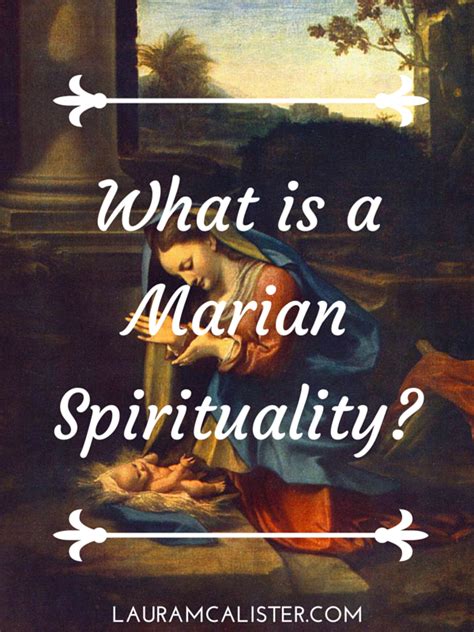 What Is A Marian Spirituality Catholic Cravings Best Of The Blog