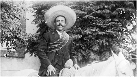 Pancho Villa Is Reported To Have Died Saying Dont Let It End Like