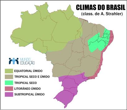 Classificação dos climas do Brasil Climas do Brasil Mundo Educação