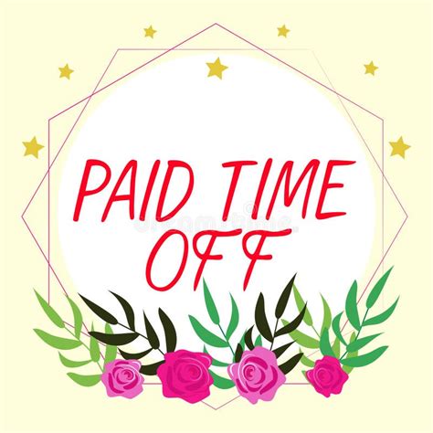 Text Sign Showing Paid Time Off Word Written On Receiving Payments For
