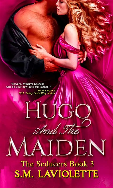 Amazon Com Hugo And The Maiden A Steamy Virgin And Rake Regency Romance The Seducers Book