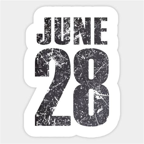 June 28 June 28th Sticker Teepublic