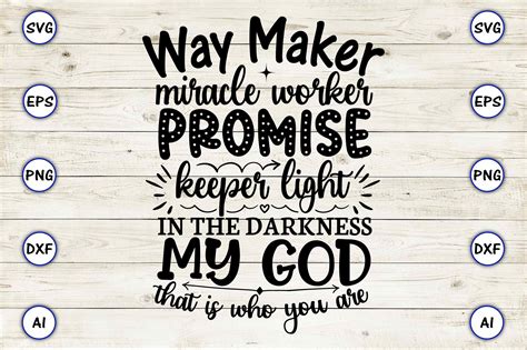 Way Maker Miracle Worker Promise Keeper Graphic By Artunique24