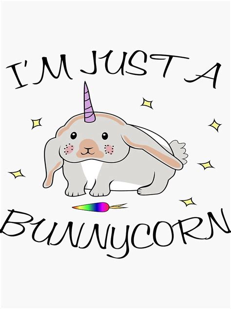 Im Just A Bunnycorn Cute Bunny Unicorn Shirt Sticker By