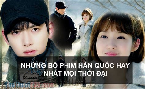 Phim Han Quoc Hay Nhat