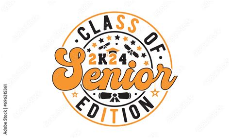 Class Of 2k24 Senior Edition Svggraduation Svgclass Of 2024