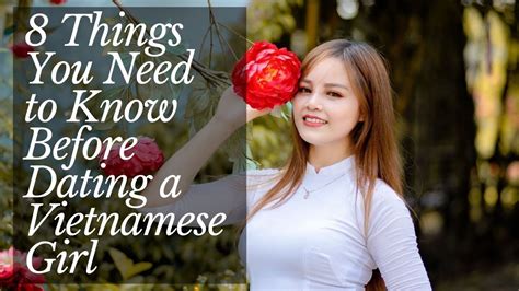 8 Things You Need To Know Before Dating A Vietnamese Girl Youtube