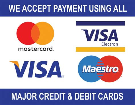 All Credit And Debit Cards Accepted Visa Mastercard Etc Notice Sign Self