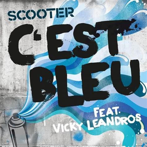 Cest Bleu (Single) - LEANDROS VIKI, Scooter mp3 buy, full ...