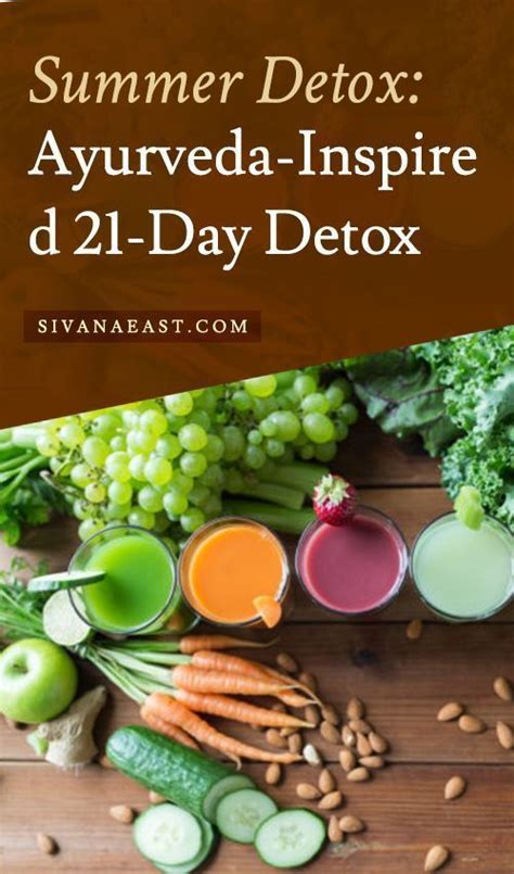 Summer Detox Ayurveda Inspired 21 Day Detox Detox Kur Plan Detox Diet