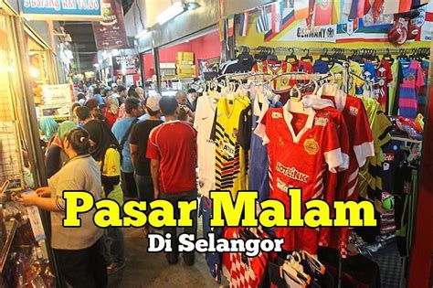 Kitamen meru x @santaisetiaalam tournament. Senarai Top 5 Pasar Malam Terkenal Di Selangor Wajib Lawat