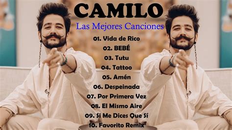Las Mejores Canciones De Camilo 2021 Camilo Remix 2021 Grandes