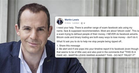 Back in june, we explained why martin lewis felt he had no option but to sue facebook for libel after he found his image being used on the platform to promote scam bitcoin ads. Martin Lewis says Facebook scam is using his name to rip ...