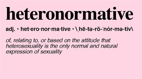 Heteronormative Meaning What Does Heteronormative Mean Plus 8