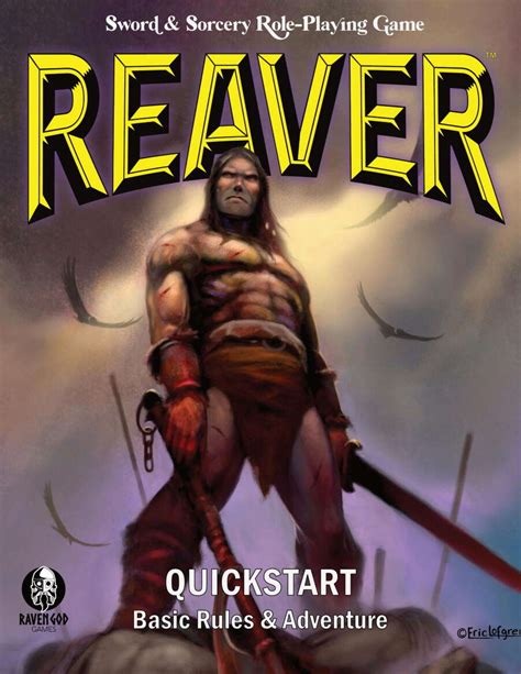 Reaver Sword And Sorcery Rpg Quickstart Raven God Games