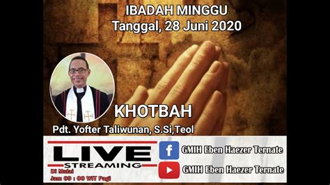 Ibadah Minggu 28 Juni 2020 Youtube