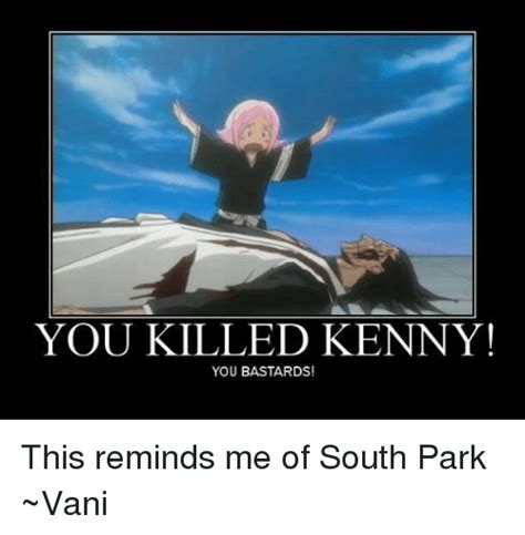 25 Best Memes About You Killed Kenny You Killed Kenny Memes