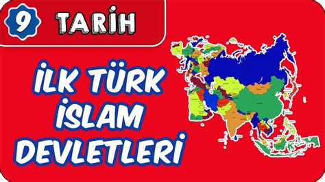 İlk Türk İslam Devletleri 9 Sınıf Tarih YouTube