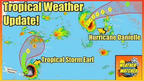 Tropical Update Tropical Storm Earl Forms Hurricane Danielle