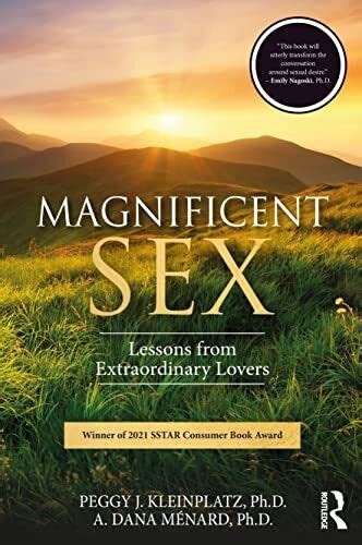 magnificent sex lessons from extraordinary lovers by peggy j kleinplatz 9780367181376 ebay