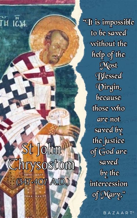 St John Chrysostom Virgin Mary Intercession Christian Quotes Ancient