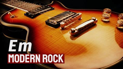 Modern Rock Backing Track In E Minor Youtube