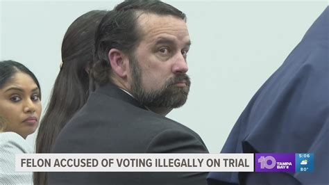 Jury Trial Set For Florida Man Arrested For Voter Fraud Wtsp Com