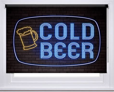Cold Beer Neon Sign Printed Blind Picture Printed Blinds At Artylicious