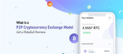 Global crypto platform allows users to trade any cryptocurrency through a single point of access from anywhere at anytime. What is a P2P Cryptocurrency Exchange Model - Get a ...
