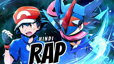 Greninja Hindi Rap Song Insane Hindi Anime Rap Pokemon Youtube