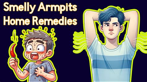 Smelly Armpits Top 3 Home Remedies For Smelly Armpits Youtube