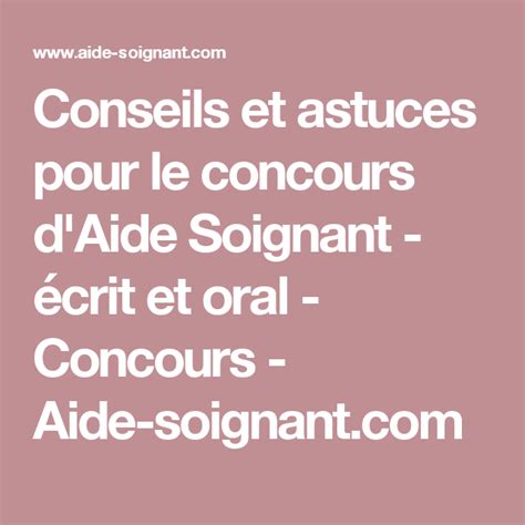 Conseils Et Astuces Pour Le Concours Daide Soignant écrit Et Oral