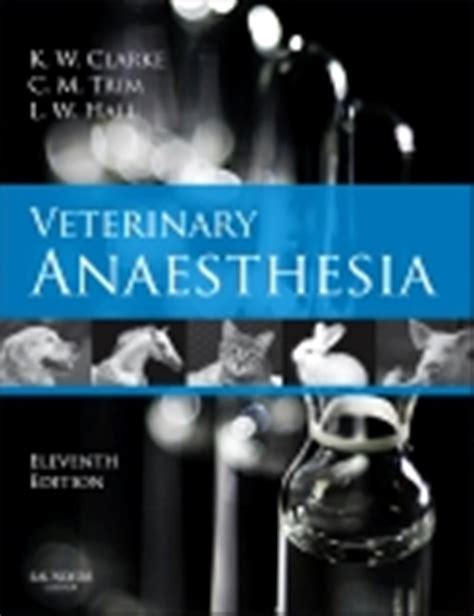 veterinary anaesthesia 11th edition editions saunders librairie vétérinaire vetbooks