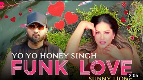 Funk Love Yo Yo Honey Singh Sunny Leone New Song Jhoota Kahi Ka Sunny Singh Omkar