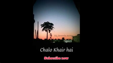 Mujhe Shoq Tha Tere Sath Ka 💔 Chalo Khair Hai Voice By Rj