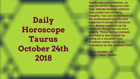 Daily Horoscope Taurus October 24th 2018 Youtube