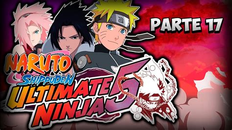 Naruto Shippuden Ultimate Ninja 5 Walkthrough Parte 17 Latinbreaker