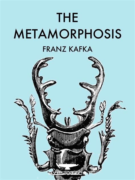 The Metamorphosis By Franz Kafka Illustrated By Franz Kafka Goodreads
