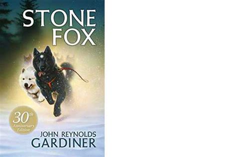 Stone Fox By John Reynolds Gardiner Books Kids Like