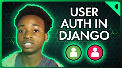 Databases And User Authentication In Django Youtube