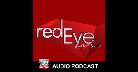 Red Eye Podcast By Fox News Channel On Itunes