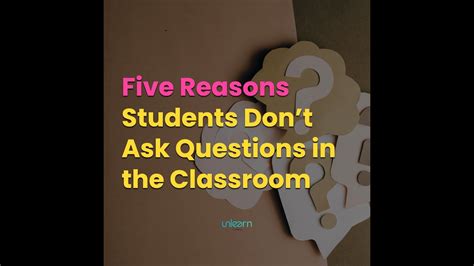 Five Reasons Students Dont Ask Questions Youtube